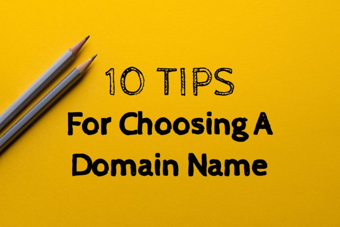 choosing domain name 10 tips for choosing a domain name