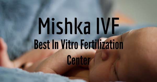 Mishka IVF Best In Vitro Fertilization Center in Jaipur